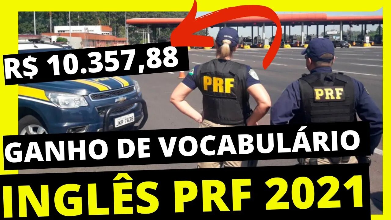 INGLÊS PRF / INGLÊS PARA PRF / INGLÊS PARA POLÍCIA RODOVIÁRIA FEDERAL / INGLÊS INICIANTE PRF AULA23