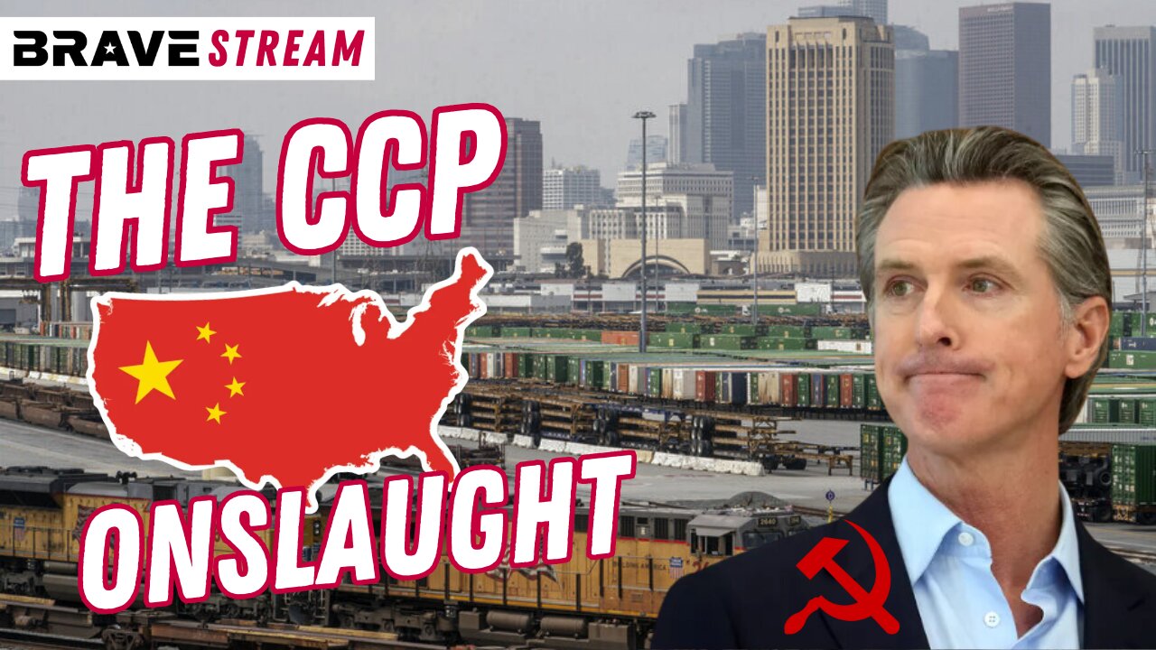 BraveTV STREAM - May 2, 2023 - THE CCP INVASION OF AMERICA