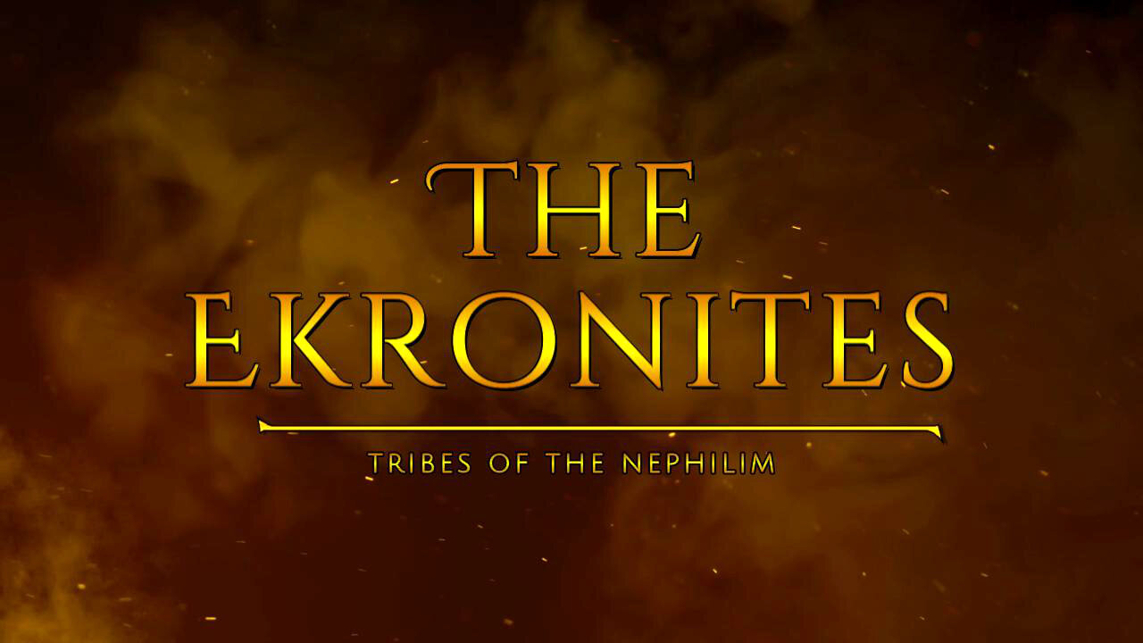 The Ekronites - Tribes Of The Nephilim