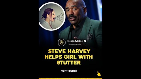 STEVE HARVEY HELPS GIRL WITH STUTTER