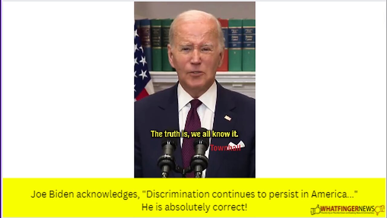 Joe Biden acknowledges, "Discrimination continues to persist in America..."