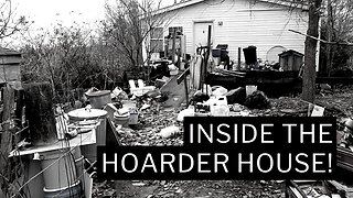 INSIDE THE HOARDER HOUSE! THIS CALLS FOR DEMO...