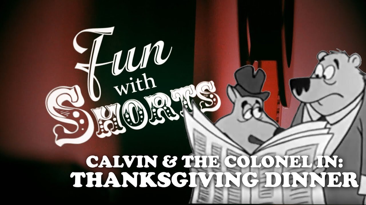 Calvin and the Colonel ep 03 Thanksgiving Dinner