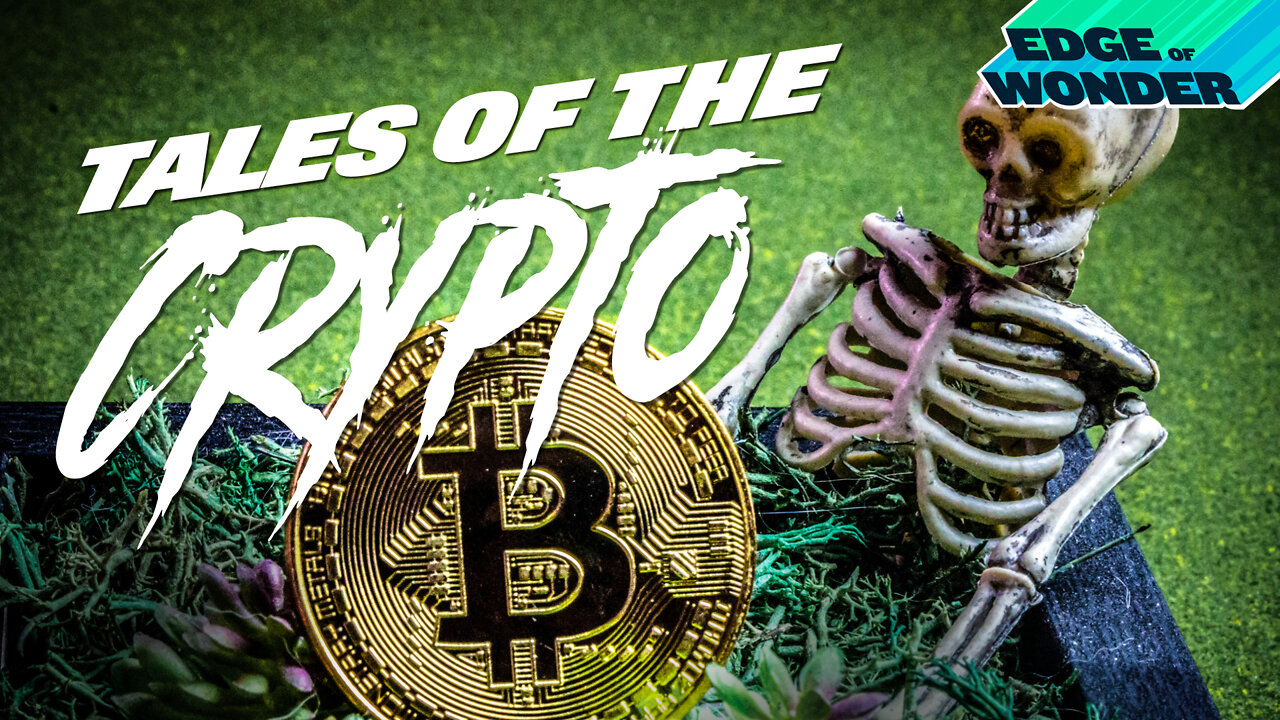 Tales of the Crypto: Edge of Wonder Debate