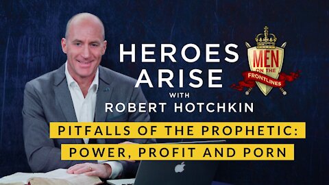 Pitfalls of the Prophetic Part 2 – Power, Profit and Porn