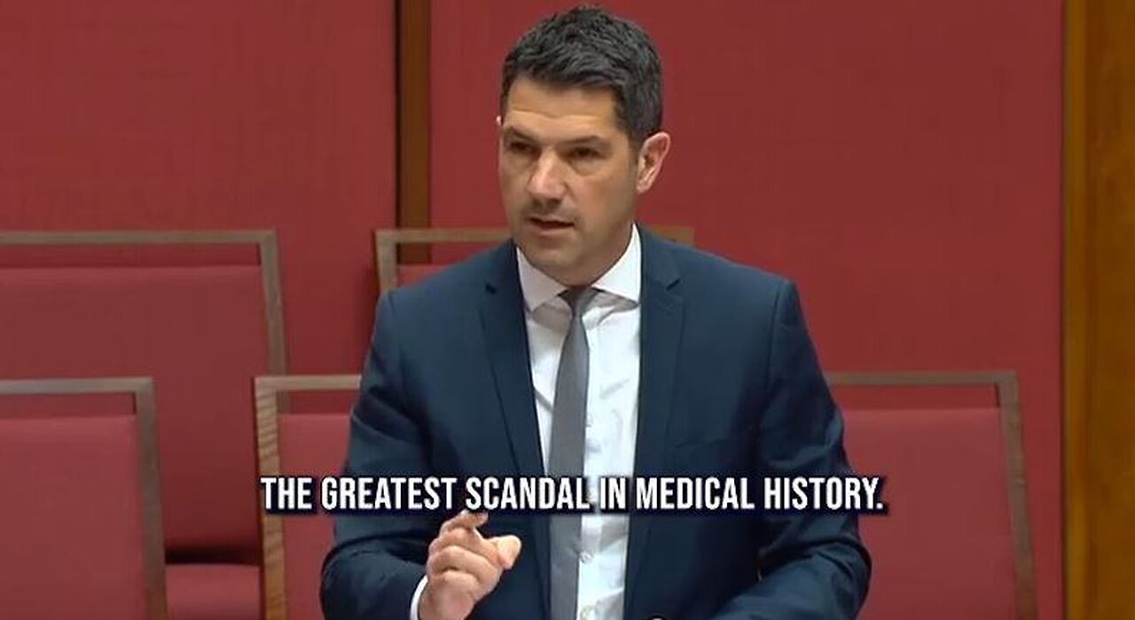 [Senator Alex Antic] Injections will go down as greatest medical scandal in history