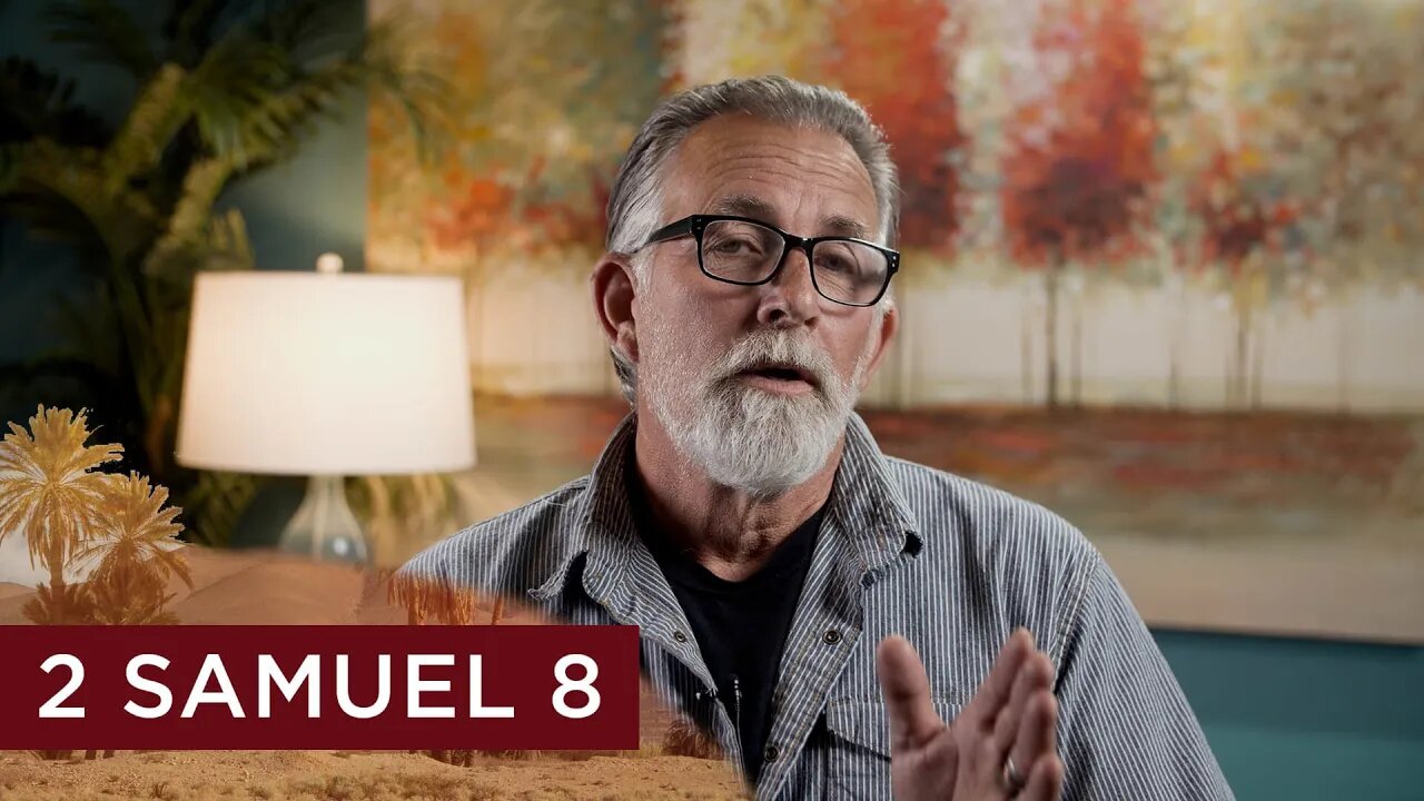 2 Samuel 8 | Jim Deyling