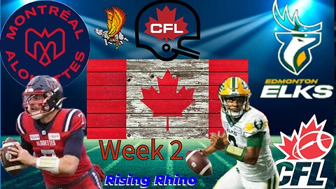 Montreal Alouettes Vs Edmonton Elks Week 2 Watch Party