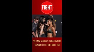 Polyana Viana vs. tabatha Ricci pesagem | UFC Fight Night 206 #short