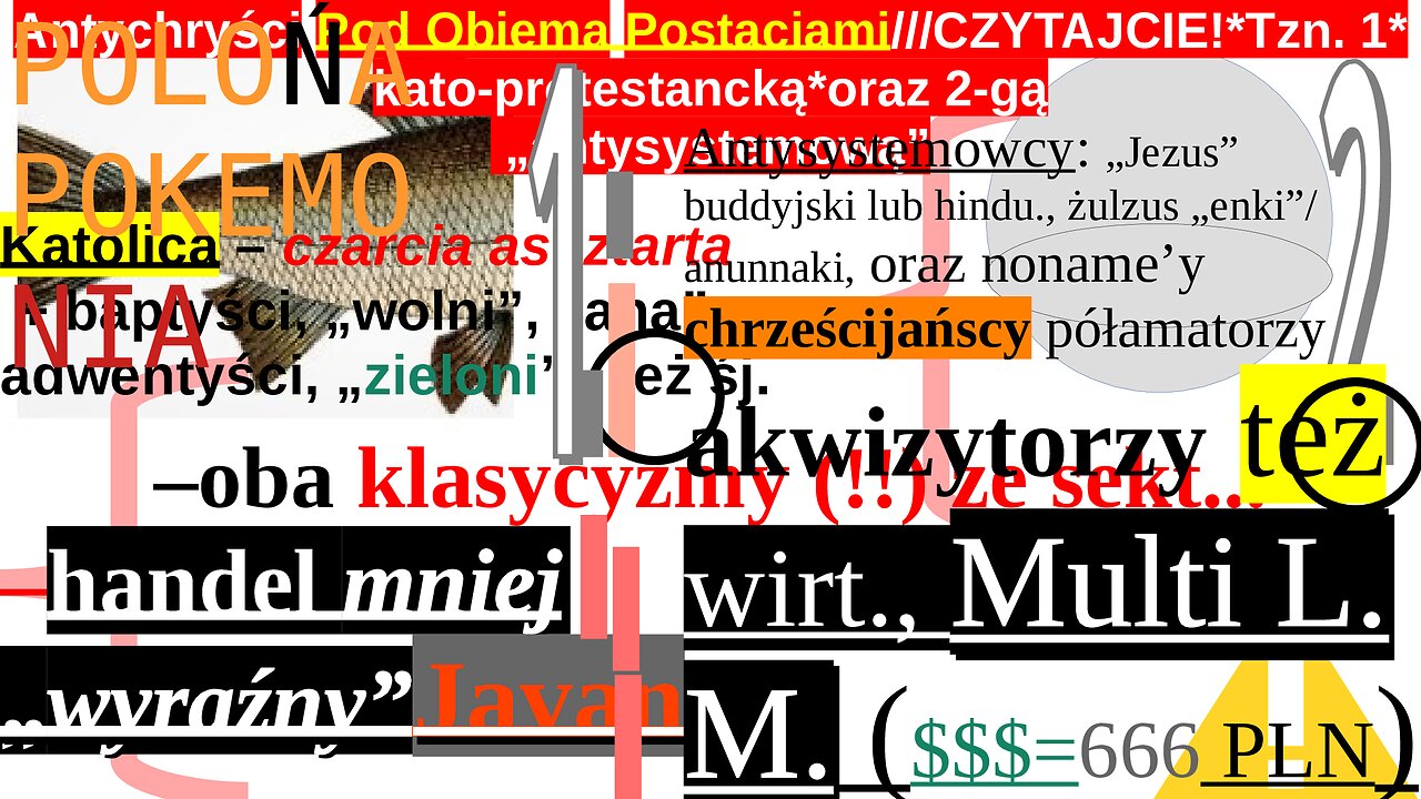 Antychryści Pod Obiema Postaciami|CZYTAJCIE!*Tzn 1* katoprotestancką* i 2-gą „antysystemową”