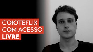 Coioteflix comemorando um ano com acesso livre e gratuito!