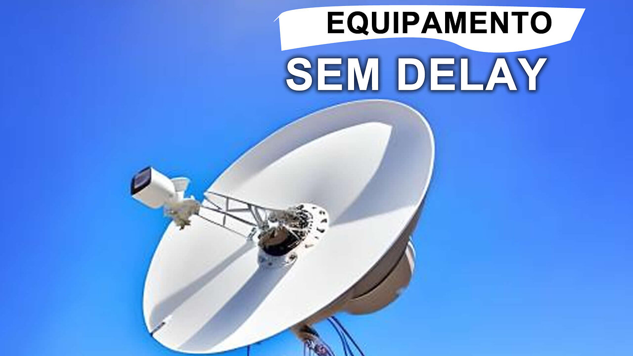 O UNICO EQUIPAMENTO SEM DELAY