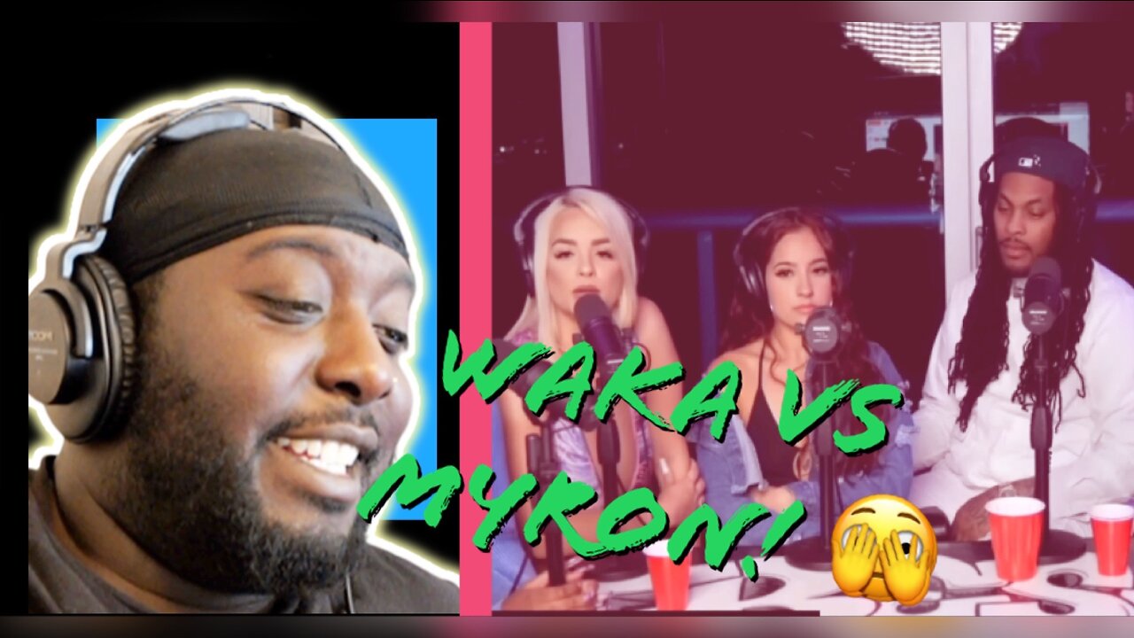 MYRON debates some BADDIES and WAKA FLOCKA disagrees... *he ends up leaving*