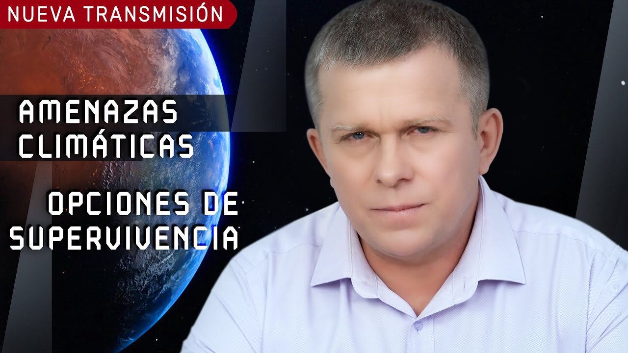 Amenazas climáticas. Opciones de supervivencia
