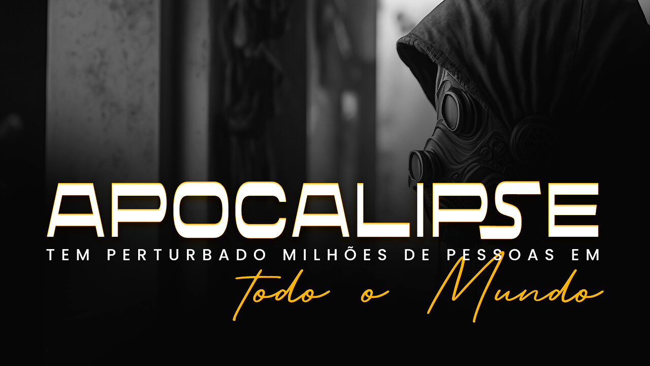 🚨 APOCALIPSE TEM PERTURBADO MILHÕES PESSOAS EM TODO O MUNDO