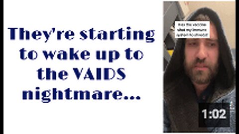 They're starting to wake up to the VAIDS nightmare...