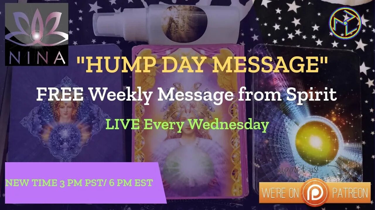 🔮HUMP DAY MESSAGE - FREE WEEKLY MESSAGE FROM SPIRIT🔮