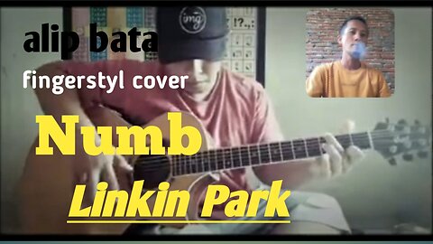 Alip bata fingerstyl cover Numb(Linkin Park)