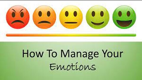 How to manage your emotions