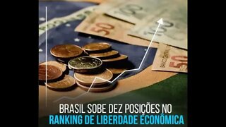 O Brasil subiu dez posições no ranking de liberdade econômica