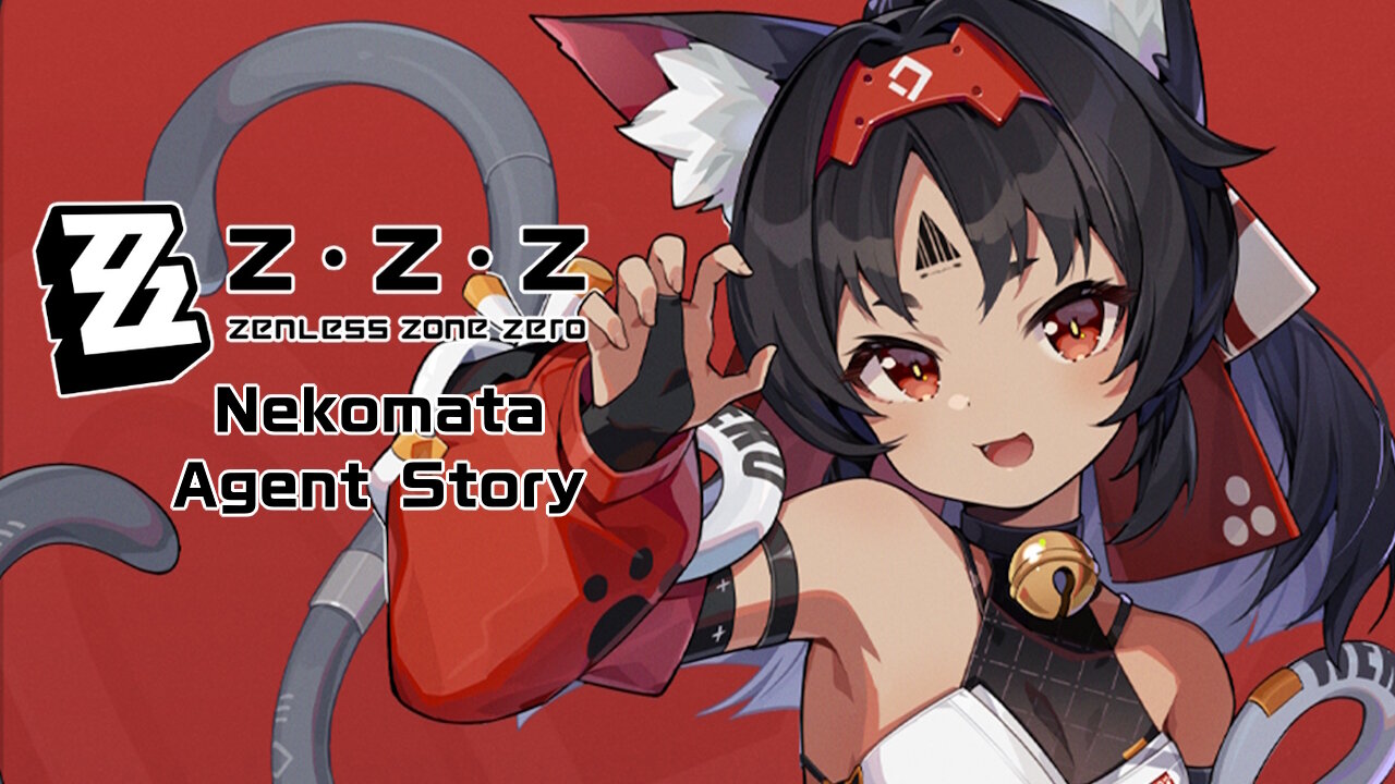 Okusenman Plays [Zenless Zone Zero] Nekomata Agent Story Part 2