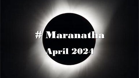 #Eclipse 2024 | MARANATHA SIGNS FROM HEAVEN | 4/7/2024