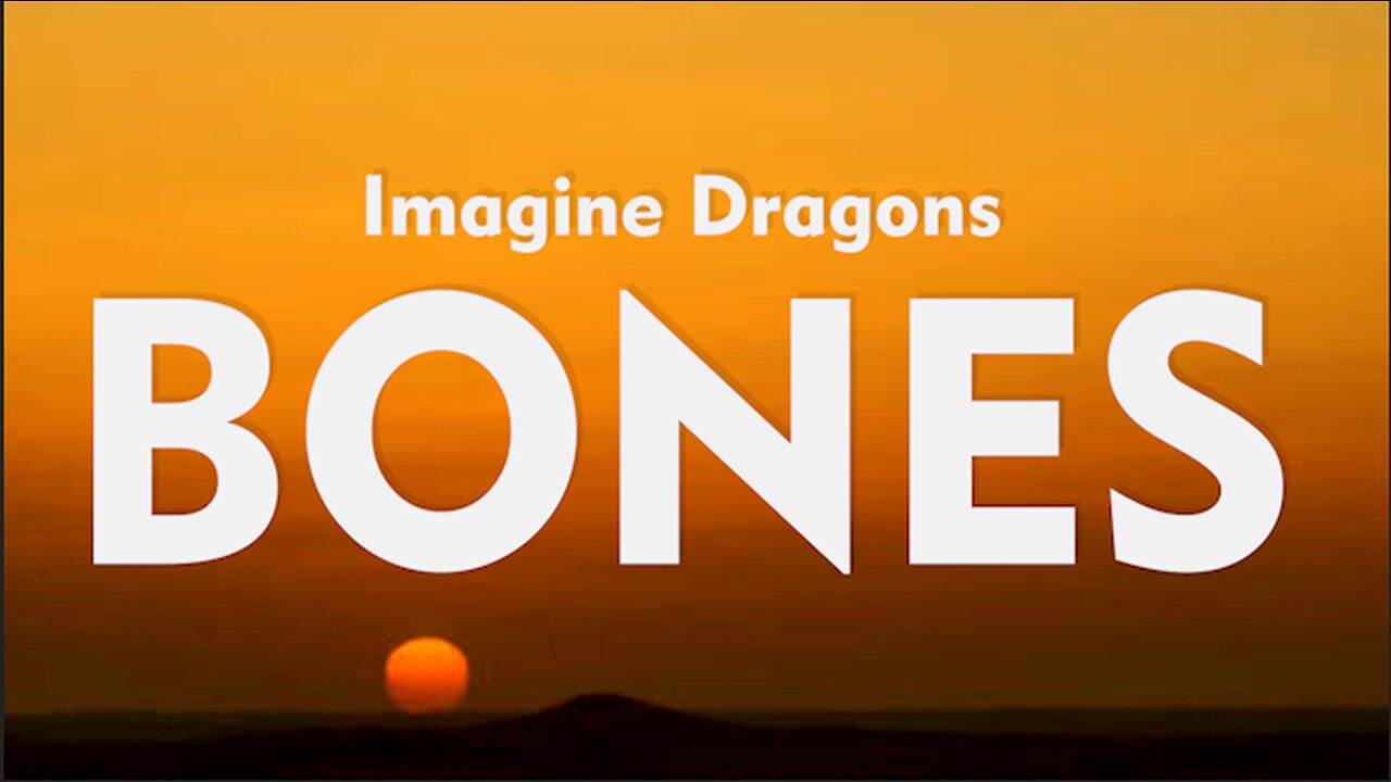 Imagine Dragons - Bones (Lyrics)