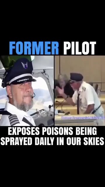 FORMER PILOT EXPOSES POISON BEING SPRAYED DAILY INTO THE SKY
