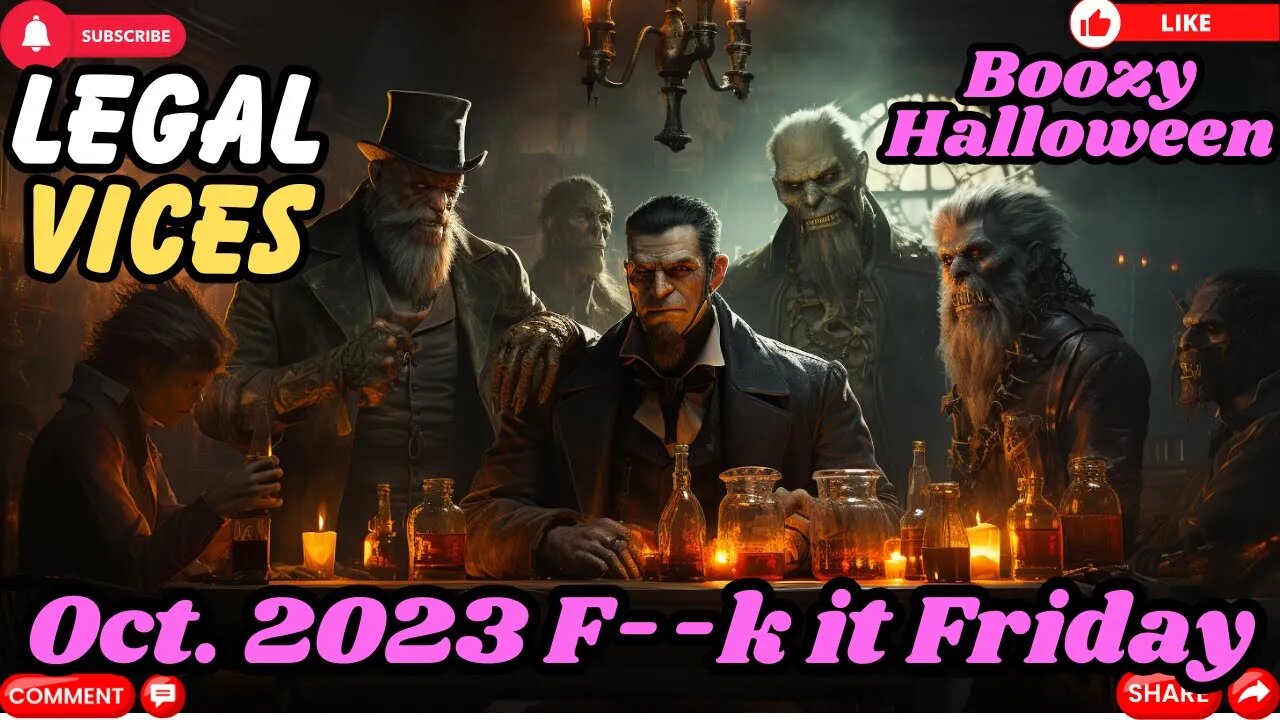 F--K IT FRIDAY! - Friday 13th, Halloween 2023 Edition - Boozy Griftathon!