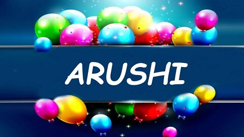 Happy Birthday to Arushi - Birthday Wish From Birthday Bash