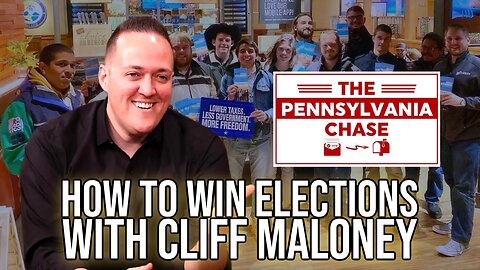 How to Win Elections with Cliff Maloney of The Pennsylvania Chase | Interview