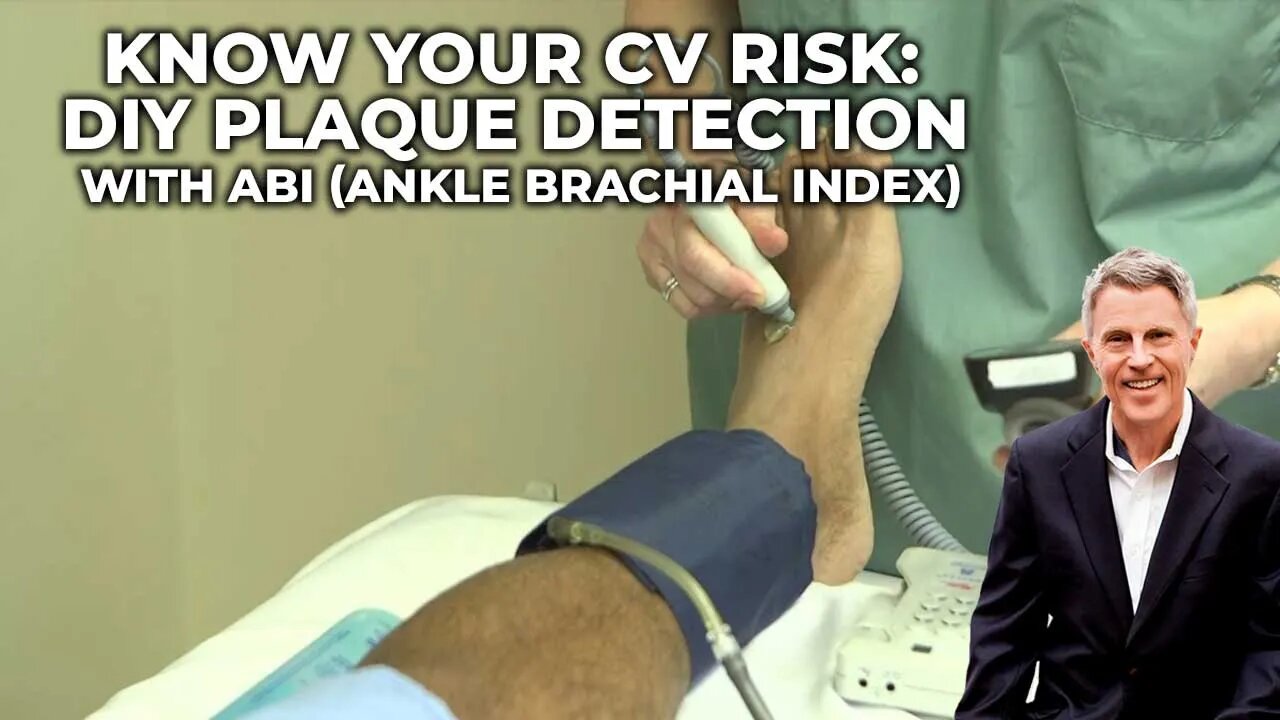 Know Your CV Risk: DIY Plaque Detection with ABI (Ankle Brachial Index)