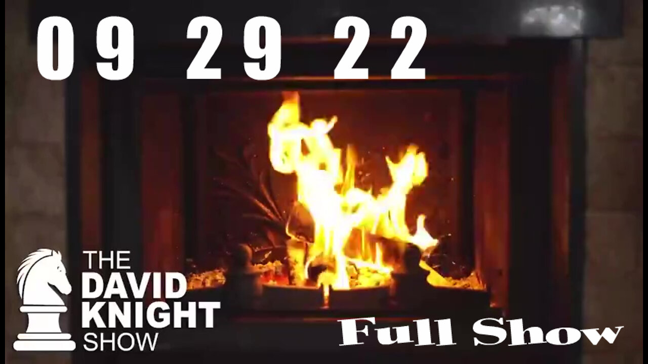 DAVID KNIGHT (Full Show) - 09_29_22 Thursday