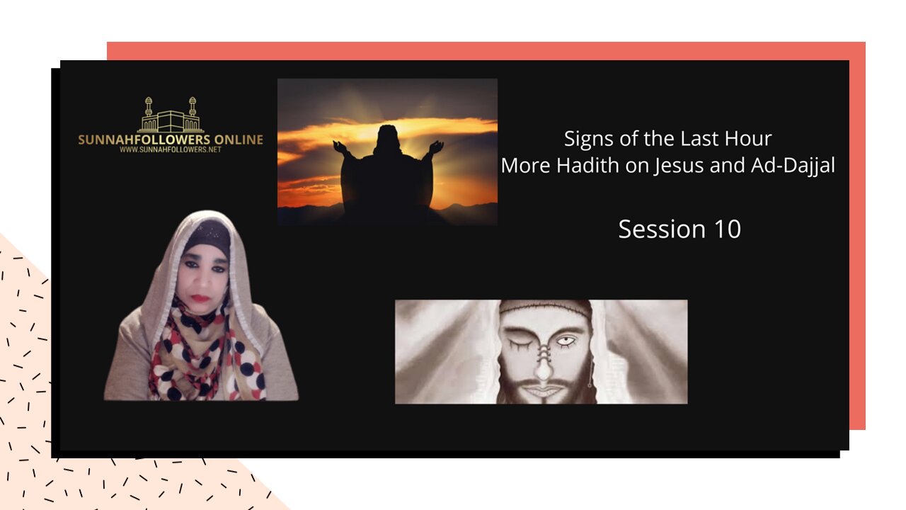 The Signs of the Last Hour - Ad Dajjal