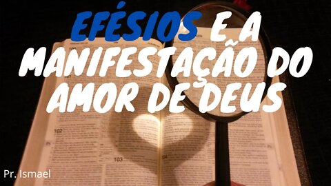 A manifestação do amor de Deus (culto e pregação)