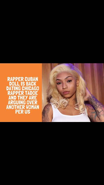 Rapper Cuban Doll is back dating Chicago rapper Tadoe and they are arguing over another woman per us
