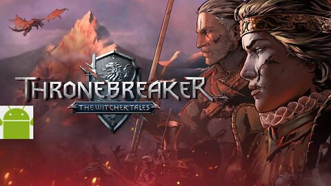 The Witcher Tales: Thronebreaker - for Android