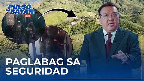 Malaking paglabag sa seguridad ng mga IP ang iligal na paglusob sa KOJC compound sa Mt. Kitbog