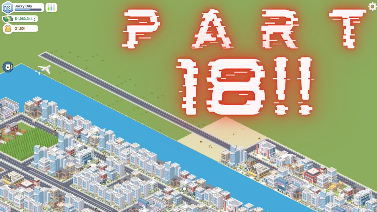 Jazzy City | Pocket City Logue Town Part 18