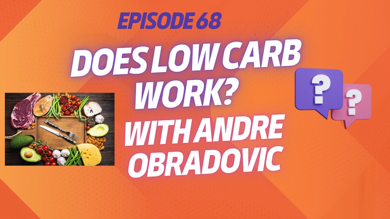 Does low carb work? With Andre Obradovic