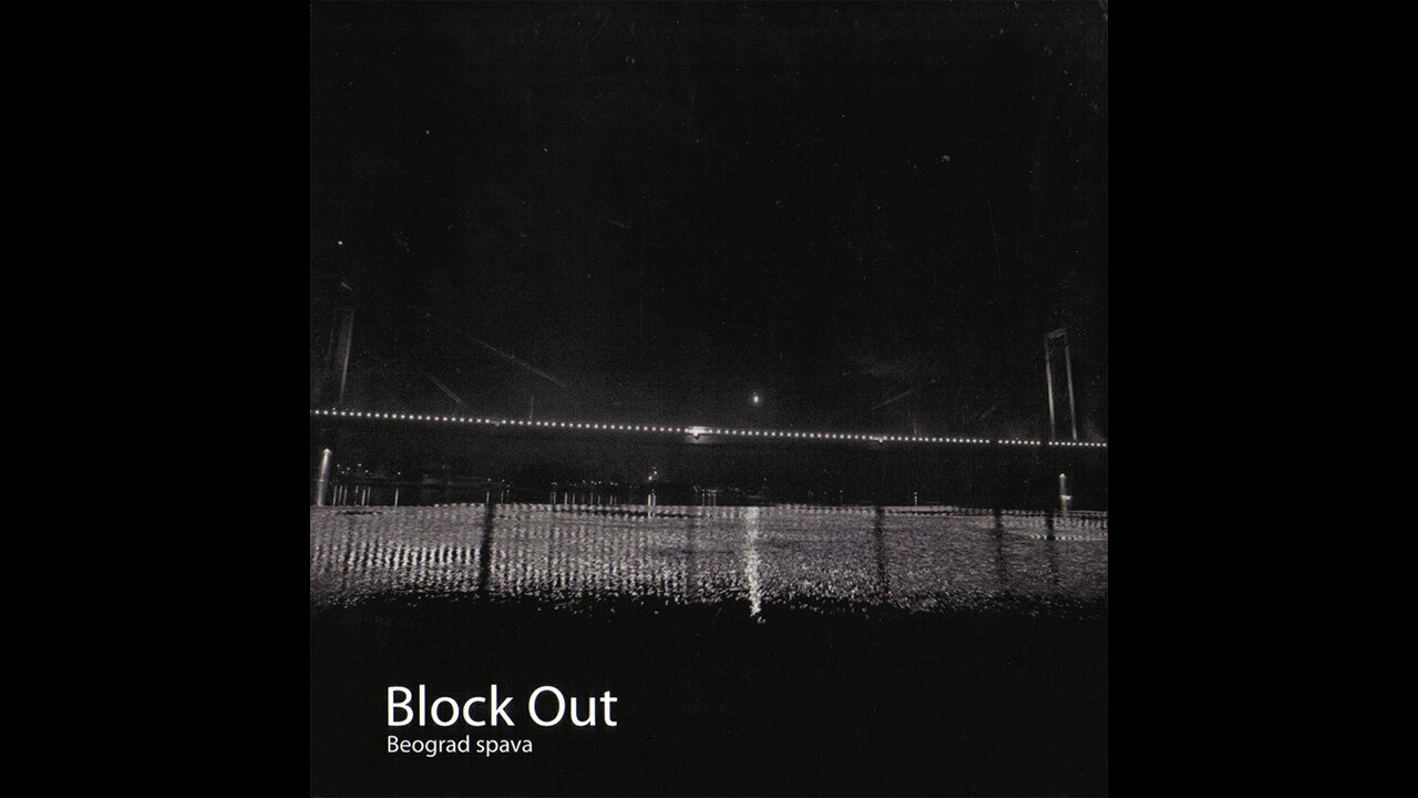 Block Out - Beograd spava