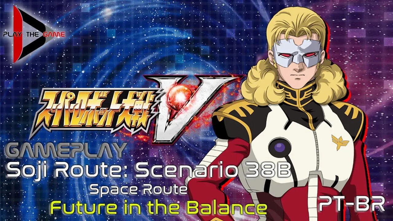 Super Robot Wars V: Stage 38B: Future in the Balance (Space Route) (Souji Route)[PT-BR][Gameplay]