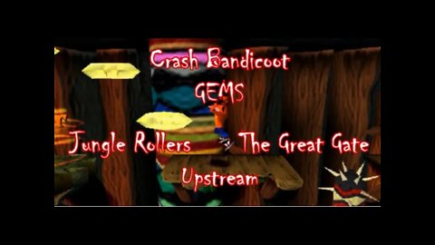 Crash Bandicoot (The ORIGINAL Game) Part 6: Going Back for the Gems