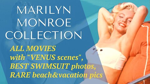 Marilyn Monroe Collection - "Venus of the 20th Century"