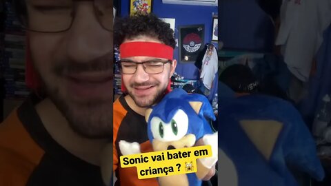 Sonic vai bater em criança ?! 🙀