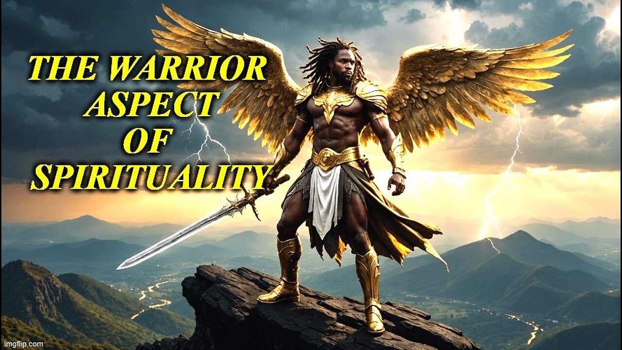 The Warrior Aspect of Spirituality