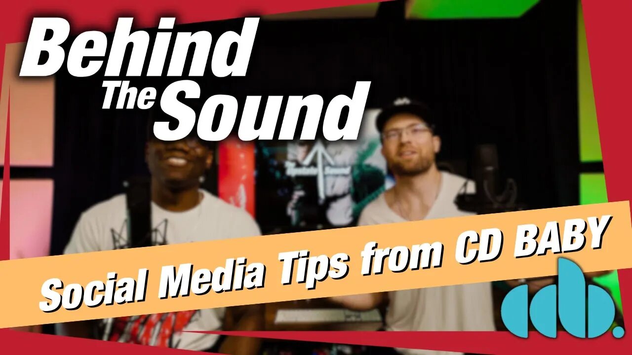 Social Media Tips from CD Baby | Behind The Sound