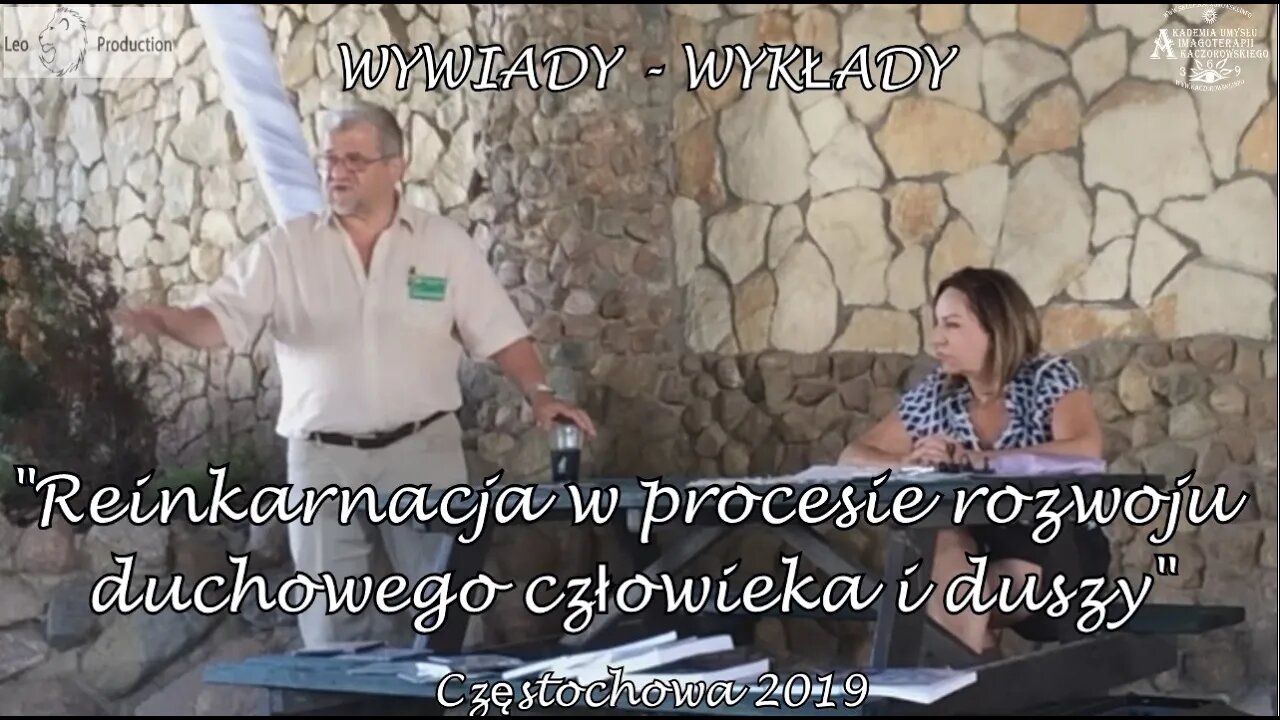 REINKARNACJA W PROCESIE ROZWOJU DUCHOWEGO CZŁOWIEKA I DUSZY - CIĄGŁOŚĆ ŻYCIA WYKŁAD 2019 ©LEO STUDIO