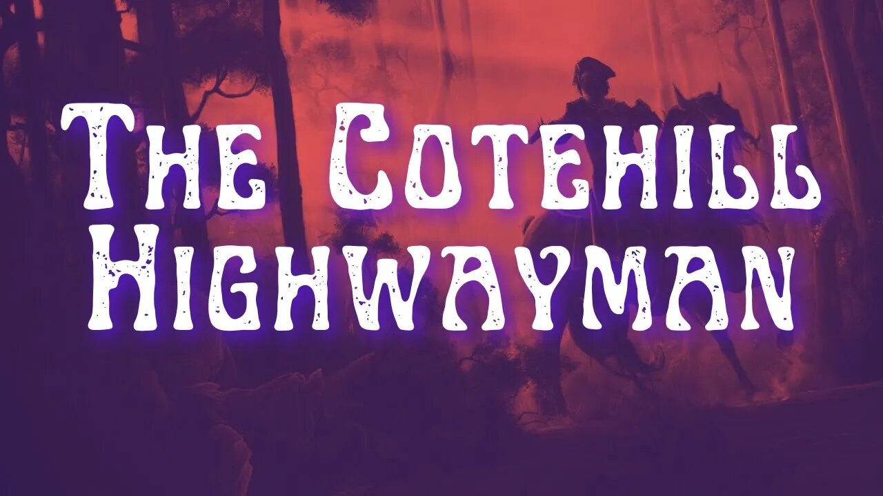 The Cotehill Highwayman by Tony Walker