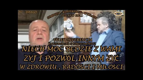 NIECH MOC BĘDZIE Z WAMI ZYJ I POZWÓL INNYM ŻYĆ W ZDROWIU RADOŚCI MIŁOŚCI MYŚL UMYSŁEM /2021©TV IMAGO